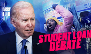 Biden Student Loan Forgiveness Plan in Trouble at Supreme Court | The Larry Elder Show | EP. 133