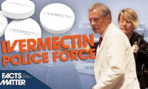 Police Forcibly Remove Doctor From Hospital After He Endorsed Ivermectin: Full Footage | Facts Matter