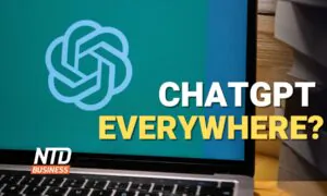 NTD Business (March 2): OpenAI Opens ChatGPT to Businesses; Gizmodo: 28,000 Apps Send Data to TikTok