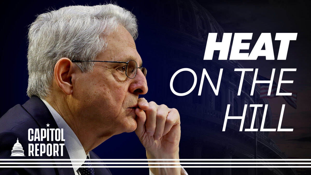 NextImg:Capitol Report: Attorney General Merrick Garland Faces Senators on Capitol Hill; Senate Votes on ESG Bill
