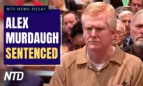 NTD News Today (March 3): Murdaugh Sentenced to Life in Prison for Murder of Wife, Son; LAPD Too Busy for Certain Calls: Union