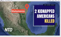 NTD News Today (March 7): 2 Kidnapped Americans Found Dead, 2 Alive; Mexico: 103 Minors Found in Abandoned Trailer