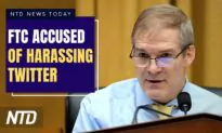 NTD News Today (March 8): House Panel Says FTC Harassing Twitter; Lawsuit Prompts Release of Study on Fluoride