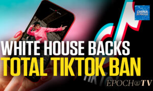 White House Backs Bill to Allow Total TikTok Ban