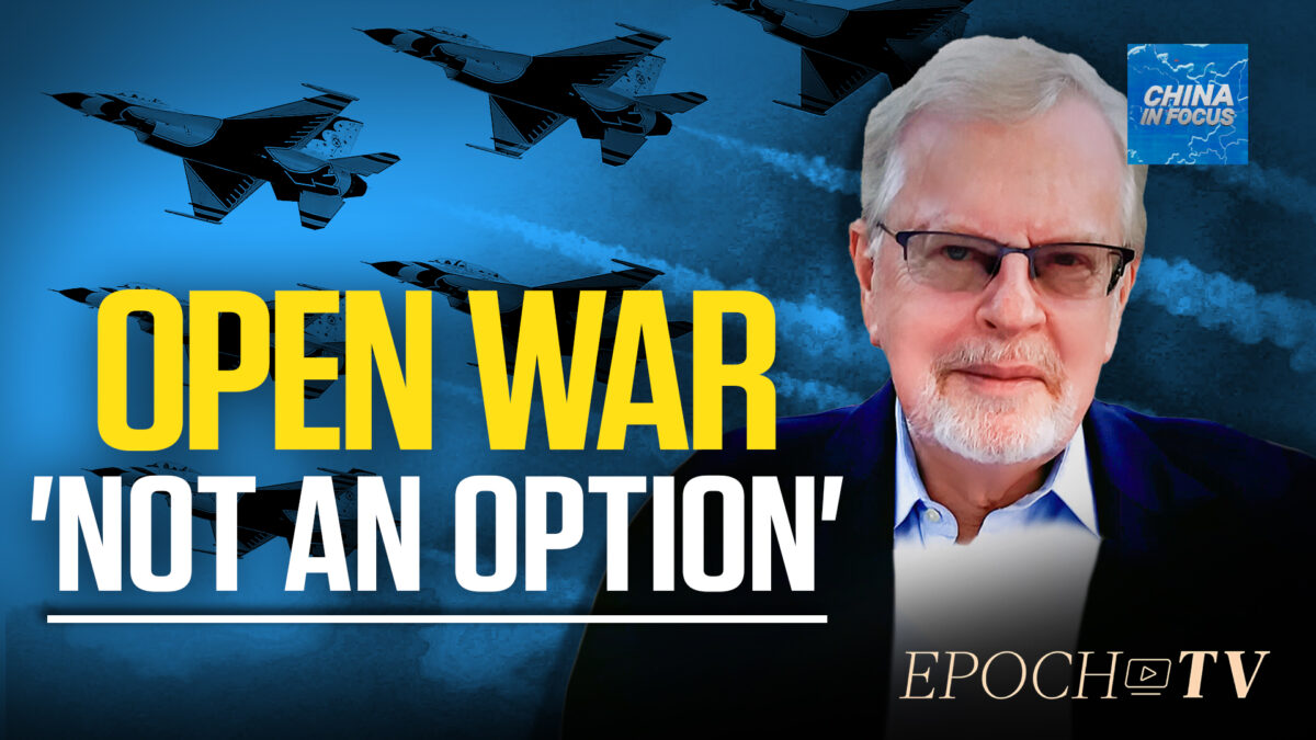 NextImg:'War Is Not an Option': Copley on Message West Needs to Send China