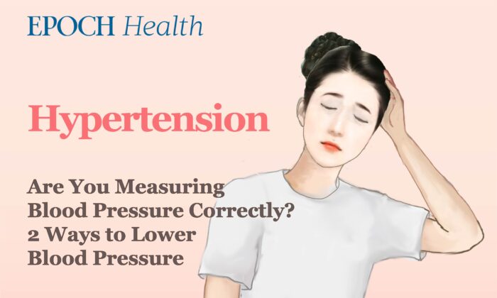 FPOCH Health Hypertension Are You Measuring N Blood Pressure Correctly? 2 Ways to Lower Blood Pressure T 