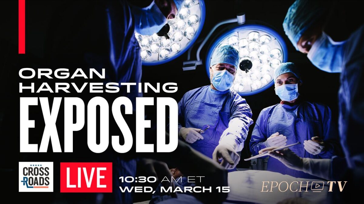 NextImg:LIVE 3/15, at 10:30 AM ET: Congress Unites on Punishing the CCP for Organ Harvesting; COVID Origin Info to Be Declassified
