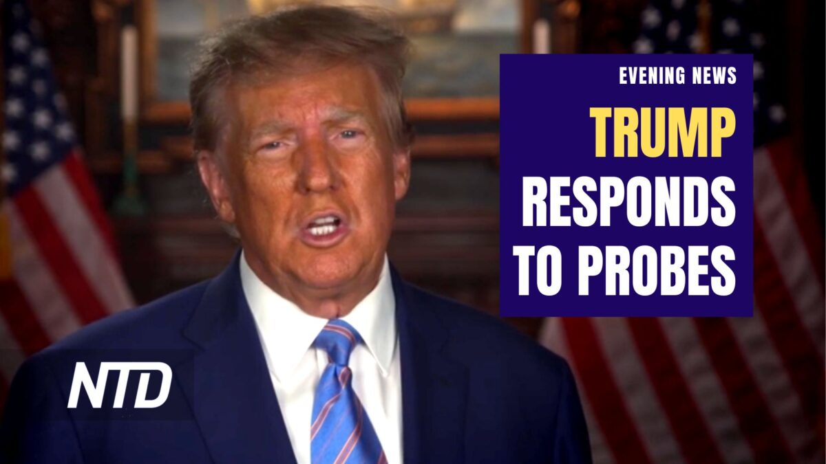 NextImg:NTD Evening News (March 17): Trump Calls Criminal Probes Against Him a ‘Witch Hunt’; China’s Xi Jinping to Meet Putin Next Week