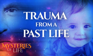 Could Our Fears, Trauma, and Illness Come From Past Lives? | Mysteries of Life (S1, E1)