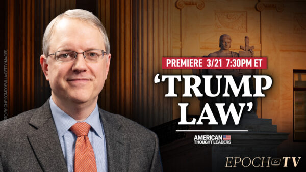 PREMIERING 3/21 at 7:30PM ET: The Boot of the State—Mark Chenoweth on Suing Federal Agencies and Ensuring the Separation of Powers