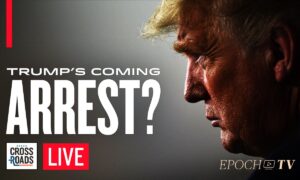Trump Says He’ll Be Arrested Tuesday; Calls for Protests to ‘Take Our Nation Back’