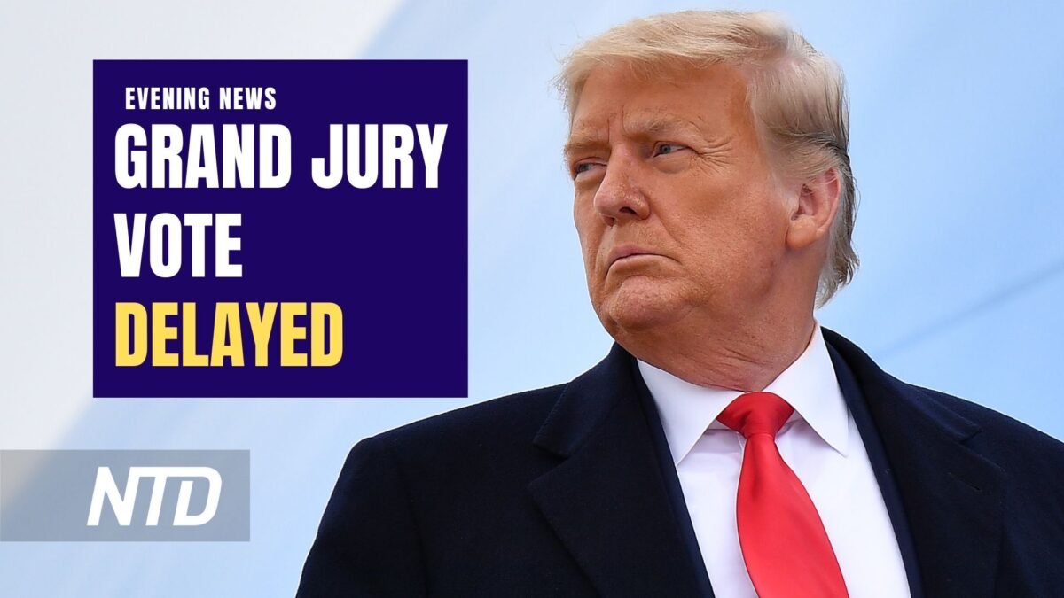 NextImg:NTD Evening News (March 22): Trump Indictment Vote Delayed, Grand Jury Meeting Canceled; Fed Hikes Rate Again Despite Bank Failures