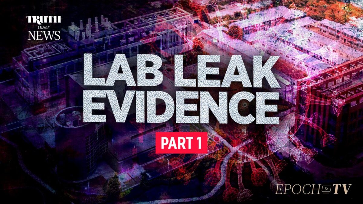 NextImg:From the Very Beginning, the Lab Leak Theory Was the Only Viable Theory | Truth Over News