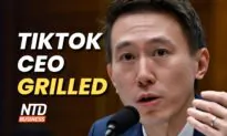 NTD Business (March 23): TikTok CEO Grilled in Heated Hearing; Schiff: Bank Bailouts Devalue the Dollar