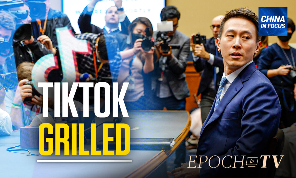 The Epoch Times: 'TikTok Should Be Banned': Lawmakers Grill Tiktok CEO