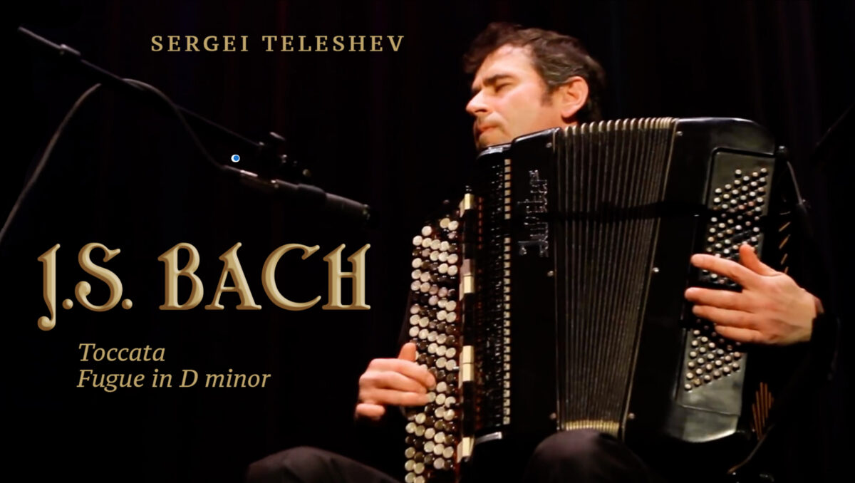 NextImg:J. S. Bach: Toccata and Fugue in D Minor on Accordion | Sergei Teleshev