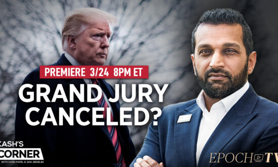 PREMIERING 8PM ET: Kash's Corner: Trump Grand Jury Delayed; New CCP-Brokered Saudi-Iran Deal Is Disaster for the US