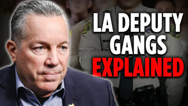 Former Sheriff Explains Los Angeles’s ‘Deputy Gangs’ | Alex Villanueva