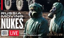 LIVE 3/28, at 10:30 AM ET: Russia Moving Nukes to Belarus; ‘Pax Americana’ Being Overtaken by ‘Multipolar’ Order