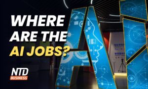 NTD Business (April 5): Where Are the AI Jobs?; J&J Proposes Record Settlement Over Talc Lawsuits