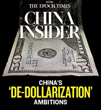China’s ‘De-Dollarization’ Ambitions