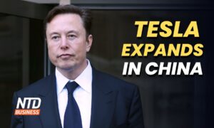 NTD Business (April 10): Tesla to Build Battery Factory in China; Market Betting on Fed Rate Cuts: Strategist