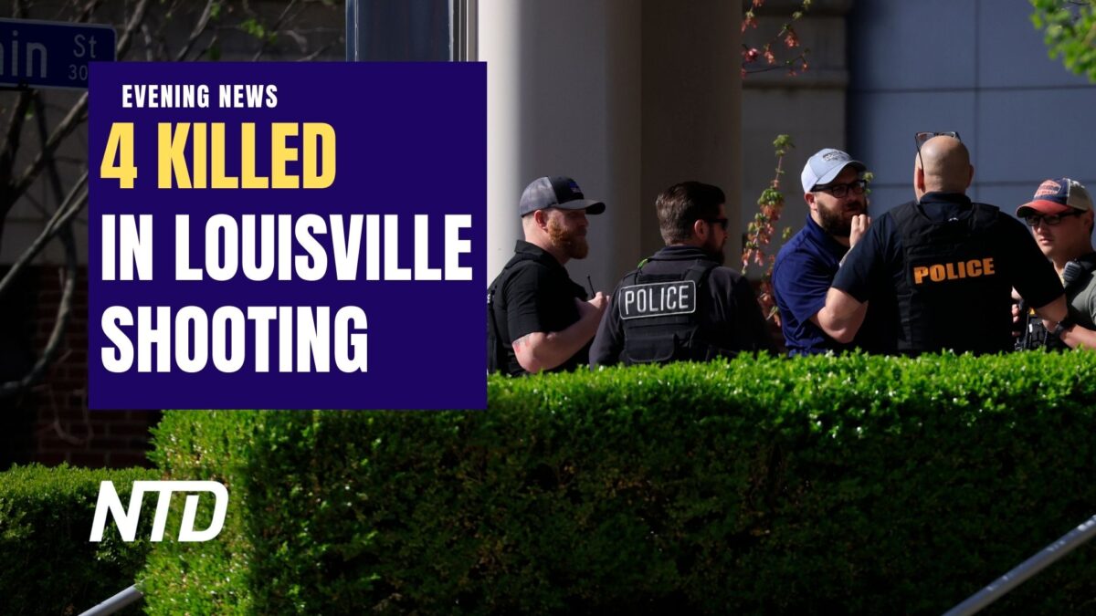 NextImg:NTD Evening News (April 10): 4 Dead, 9 Injured in Louisville, KY, Bank Shooting; Leaked Docs Appear to Show US Spying on Allies