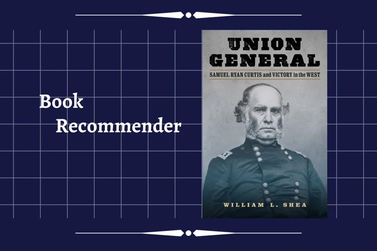 Meticulously
researched, "Union
General: Samuel
Ryan Curtis and
Victory in the West"
is the first written
biography of the
nearly forgotten
Civil War general
who helped
shape American
engineering, military,
and politics. (Potomac Books,
January 2023)