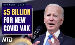 NTD News Today (April 11): Biden Admin Launches $5 Billion Effort for New COVID Vaccines; East Palestine Cleanup Truck Crashes