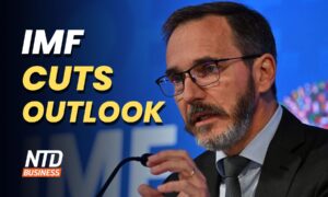 NTD Business (April 11): IMF Cuts Growth Outlook for World Economy; Earnings to Bottom This Quarter: Analyst