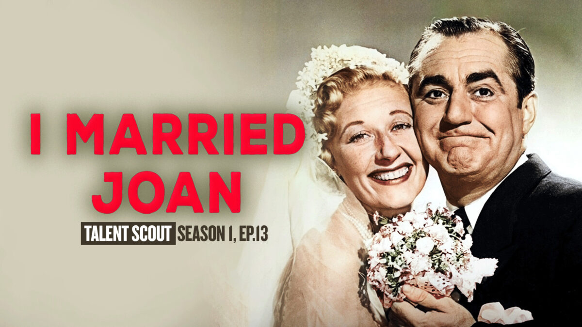 NextImg:Talent Scout | I Married Joan Season 1 Episode 13