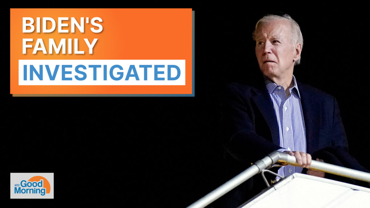 NextImg:NTD Good Morning (April 18): 9 Biden Family Members Under Investigation; FBI Arrest 2 CCP Agents for Secret Police NYC Station