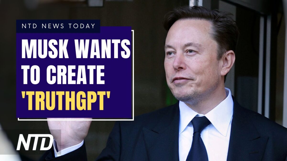 NextImg:NTD News Today (April 18): Elon Musk Wants to create ‘TruthGPT’; Russian Court Rejects Gershkovich Appeal