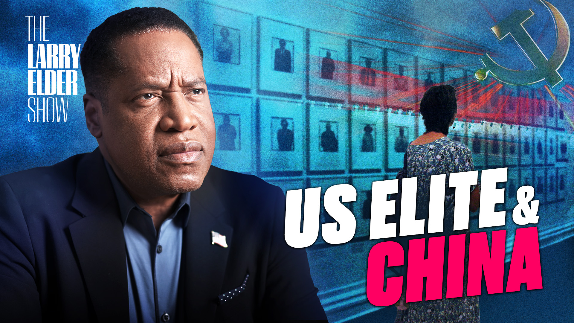 PREMIERING NOW: Shocking Revelation: This Is Why America's Elites Are Bowing Down to Communist China | The Larry Elder Show - Vimarsana News