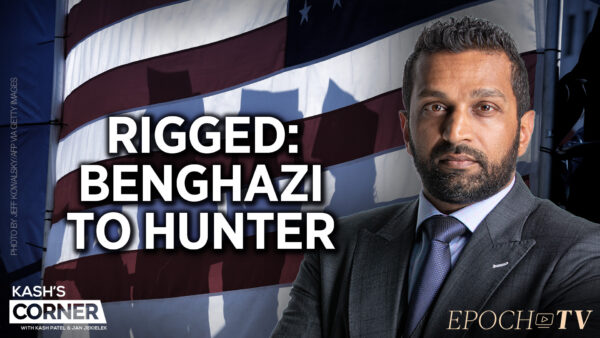 Kash Patel: How an Ex-CIA Boss 'Rigged' Three Election Cycles, From Benghazi to Russia Collusion to Hunter's Laptop