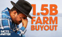 $1.5 Billion to Buy Out Farms—But There Is a Shocking Twist | Facts Matter