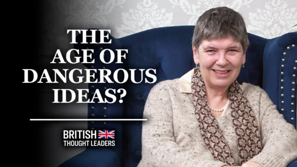 Baroness Claire Fox: ‘There’s a Range of Opinions that Can’t be Challenged – This Prevents Critical Thinking and Enlightenment’ | British Thought Leaders