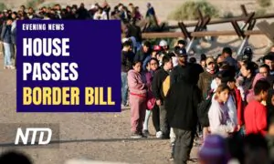 NTD Evening News (May 11): House Passes Border Bill As Title 42 Ends; Activists Shipping Transgender Kits to All Ages