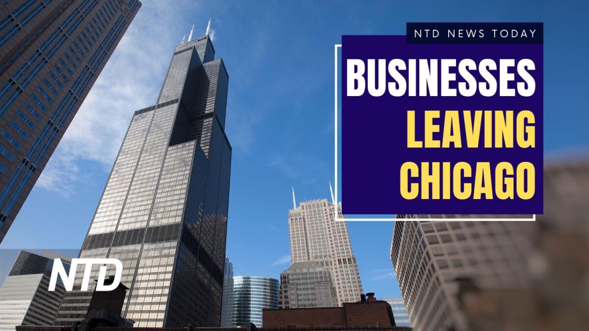 NextImg:NTD News Today (May 12): Analysis: How to Stop Businesses From Fleeing Chicago; Republicans Question Granholm on Biden Budget