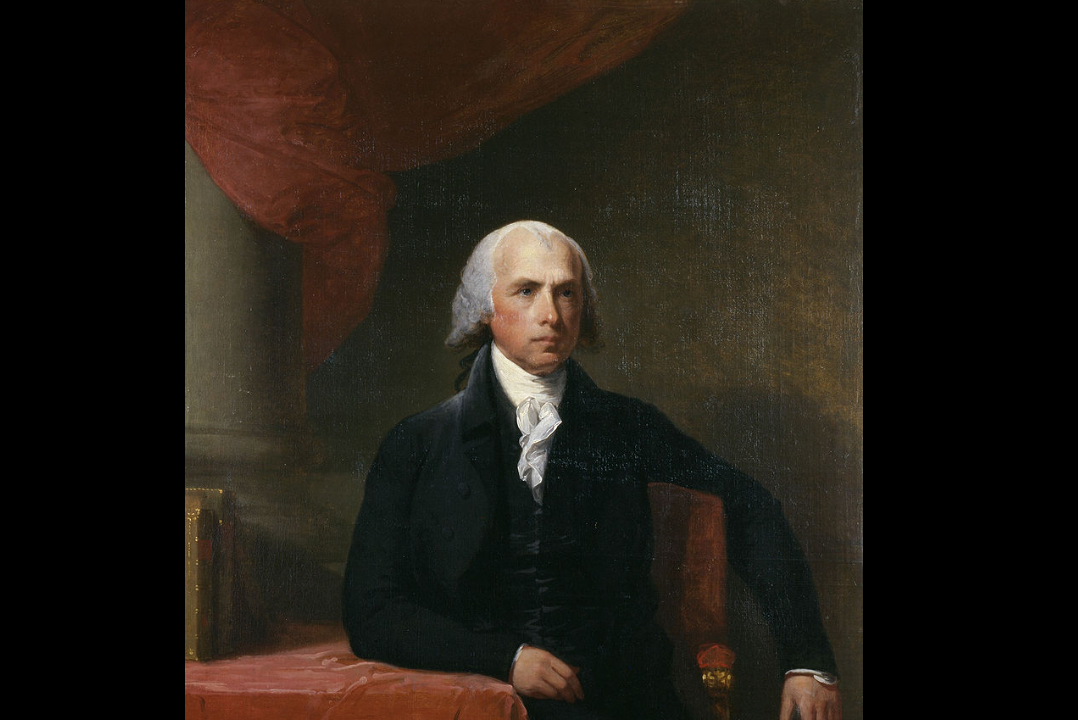 James Madison’s education prepared him for his roles as the “Father of the Constitution” and the fourth president of the United States. Portrait of James Madison by Gilbert Stuart, circa 1805–1807. (Public Domain)