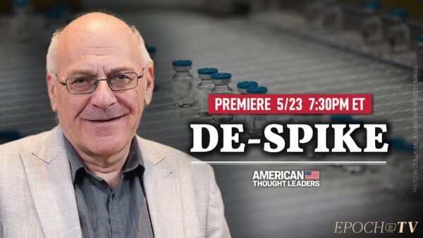 [Premiering 5/23, 7:30PM ET] 'The Spike Goes to Every Organ System'–Dr. Paul Marik on mRNA in the COVID-19 Vaccine Vs. Natural Infection