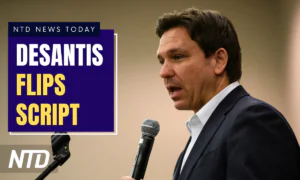 NTD News Today (May 26): DeSantis Campaign Flips Script on Launch Glitches; Biden, Some Democrats Support GOP’s Fentanyl Act