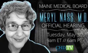 Maine Medical Board Hearing on Suspension of Dr. Nass’ License Continues (May 30)