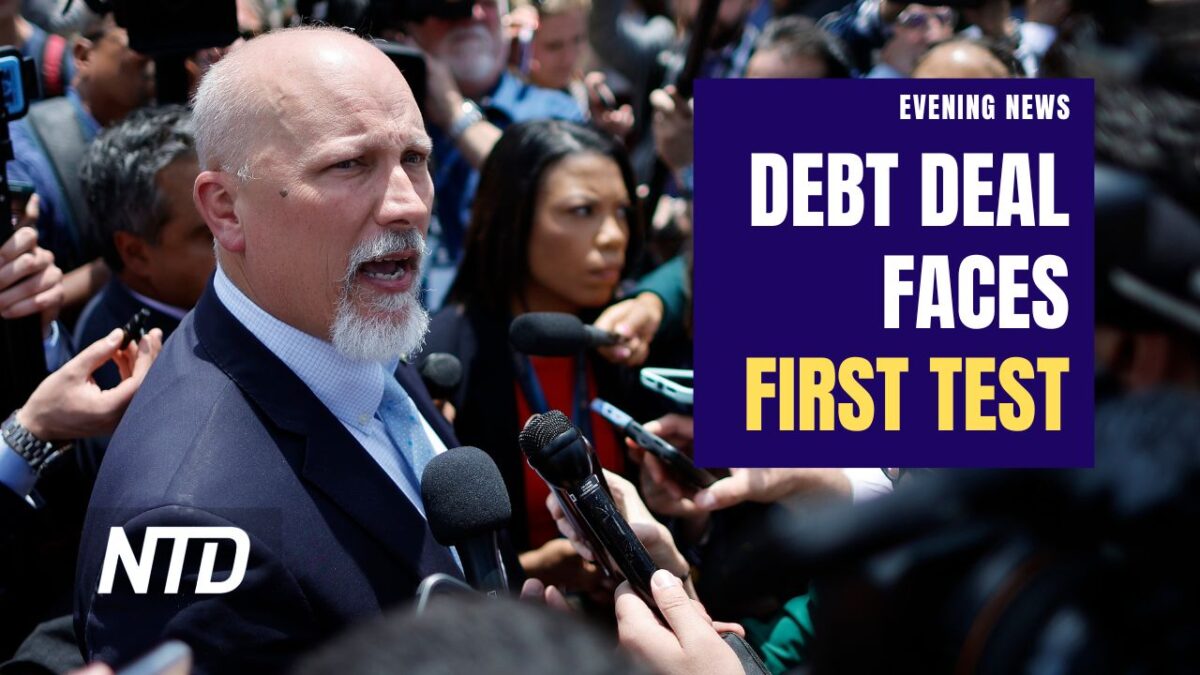 NTD Evening News (May 30): Debt Limit Deal Faces Pushback From House Conservatives; Elizabeth Holmes Begins 11-Year Sentence