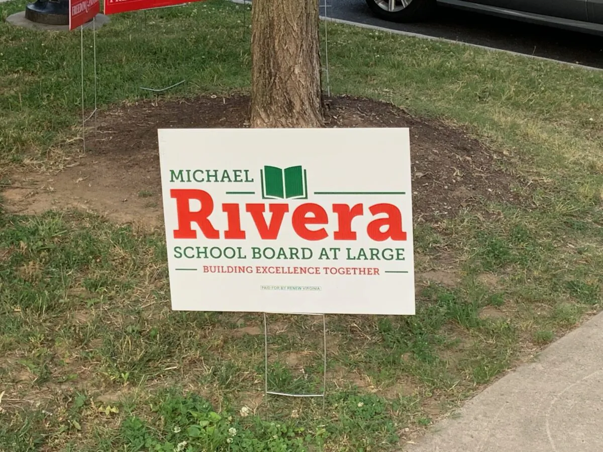 A sign for Loudoun County School Board candidate Michael Rivera in Purcellville, Va., on June 2, 2023. (Masooma Haq/The Epoch Times)