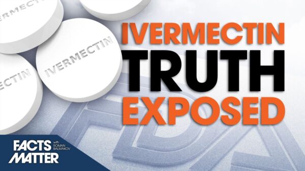 Exposing the FDA's Orwellian Lie About Ivermectin | Facts Matter