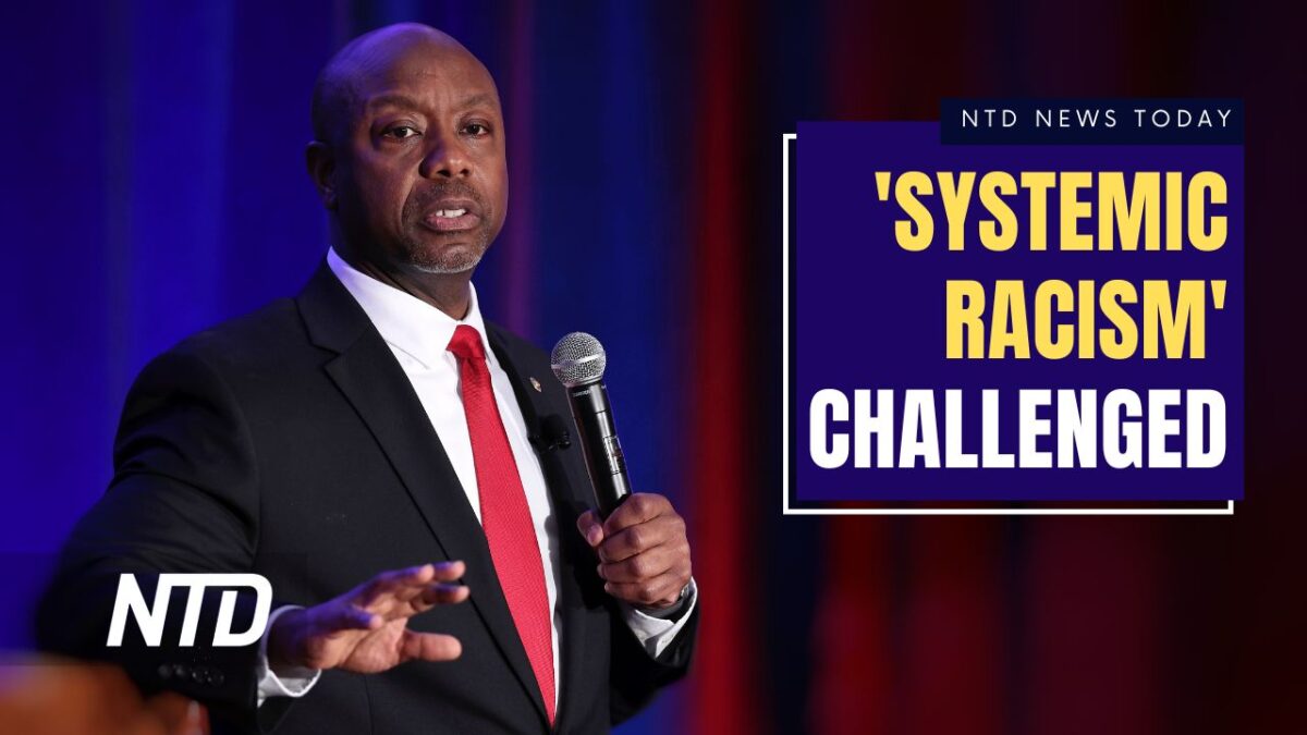 NextImg:NTD News Today (June 6): Sen. Scott Challenges Systemic Racism Claims; DHS Withholding Migration Numbers: Researcher