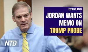 NTD Evening News (June 6): Rep. Jordan Demands Trump Probe Details From DOJ; Chris Christie Files Paperwork for White House Bid