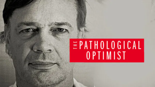 The Pathological Optimist