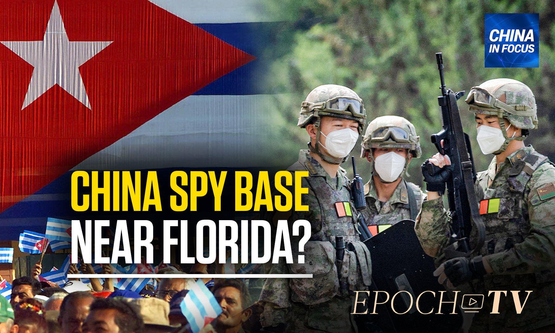 China Building Spy Base In Cuba: Report | EpochTV